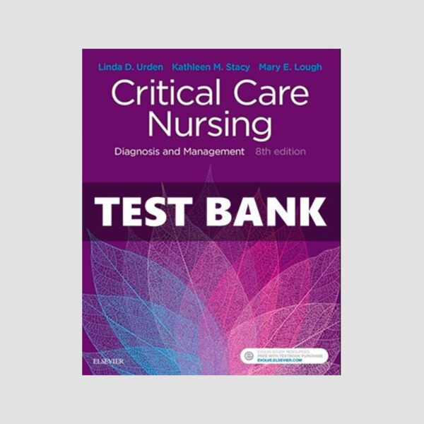 Test Bank for Introduction to Critical Care 8Th Edition