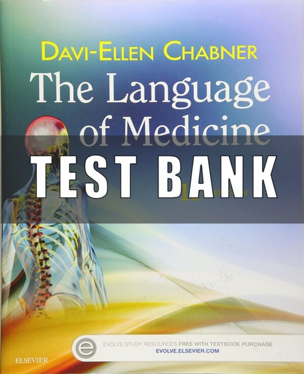 Test Bank for The Language of Medicine 11th Edition BY CHABNER