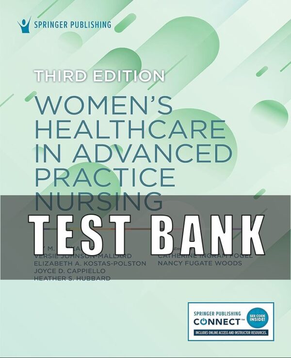 Test Bank For Women's Health Care in Advanced Practice Nursing 3nd edition Alexander