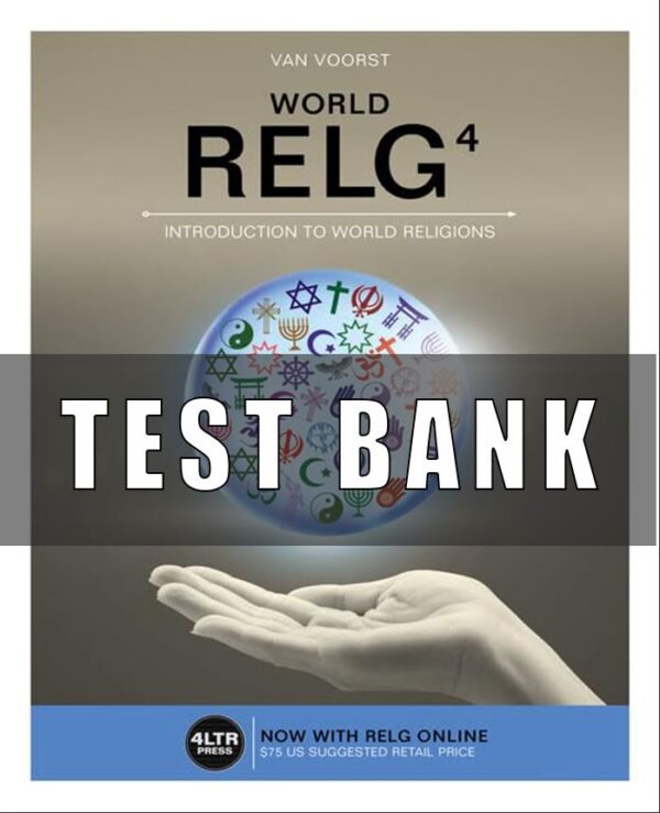 Test Bank for RELG World, 4th Edition Robert E. Van Voorst