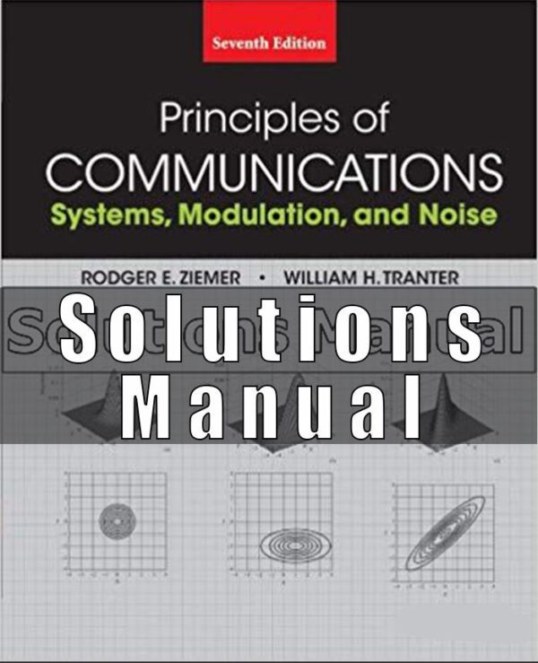 Solutions Manual For Principles of Communications 7th Edition Ziemer