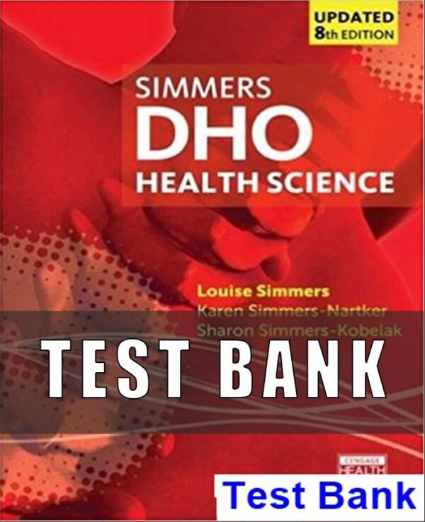 Test Bank For DHO Health Science Updated 8th Edition Simmers