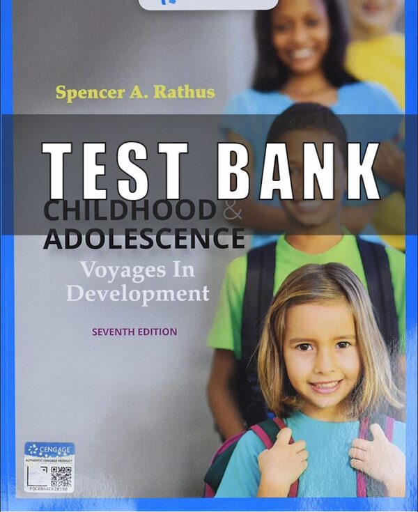 Test Bank For Childhood and Adolescence Voyages in Development 7th Edition Rathus