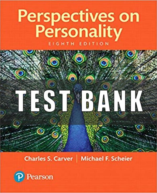 Test Bank for Perspectives on Personality, 8th Edition