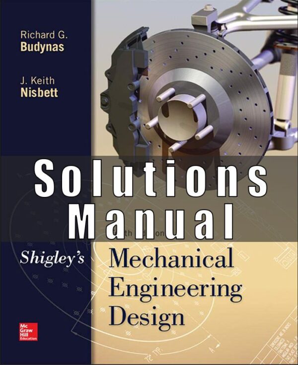 Solutions Manual For Shigleys Mechanical Engineering Design 10th Edition Budynas