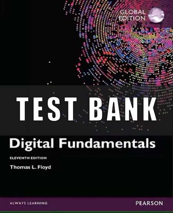 Test Bank For Digital Fundamentals 11th Edition by Thomas Floyd GLOBAL EDITION