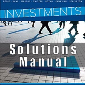 Solution Manual for Investments 9th Canadian by Bodie