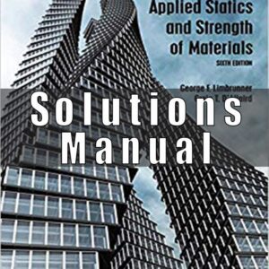 Solution Manual for Applied Statics and Strength of Materials 6th Edition