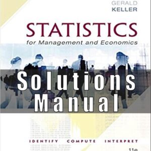 Solutions Manual For Statistics for Management and Economics 11th Edition Keller