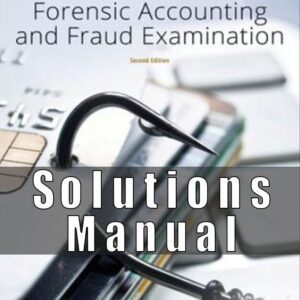 Solution Manual for Forensic Accounting and Fraud Examination 2nd Edition marty-jo kranacher